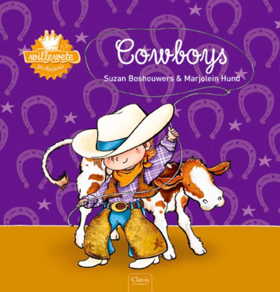 Willewete: Cowboys. 4+