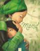 Mama. Porträts von Müttern aus der ganzen Welt. 5+