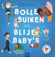 Runde Bäuche und glückliche Babys. 5+.