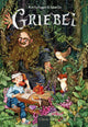 Griebel. Die Geheimnisse von Schatterdam. 8+