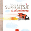 Superbeesje ist bereits auf dem Weg 3+