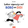 Schön und stur mit Bobo und Didi 4+