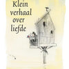 Kleine Geschichte über die Liebe