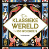 Die klassische Welt in 100 Wörtern 10+