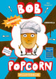 Bob Popcorn 4: Meisterkoch. 7+
