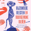 Besondere Tiere und gewöhnliche Tiere.