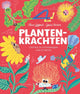 Pflanzenkräfte. 8+