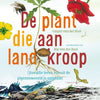 Die Pflanze, die an Land gekrochen ist 9+