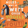 Alles, was Sie über Vögel wissen, ist falsch!