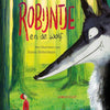 Ruby und der Wolf. Bilderbuch. 7+