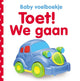 Tastbuch für Babys: toot. wir gehen. 0+