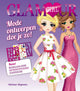 Glamour Girl: So gestaltet man Mode.