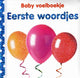 Tastbuch für Babys: Erste Worte. 0+