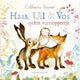 Hase, Eulenfuchs spielen Verstecken. 3+