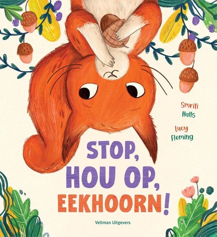 Bilderbuch: Stopp, Stopp, Eichhörnchen! 3+