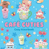 Café Cuties – gemütliches Malbuch 6+