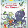 Die verrückten Abenteuer von Opa Smoezel.