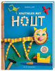 Basteln mit Holz