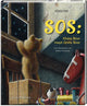 SOS: Der kleine Bär ruft den großen Bären. 4+