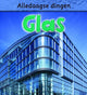 Alltägliche Dinge: Glas. 6+