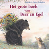 Das große Buch von Bär und Igel. 4+