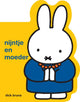 Pappbuch: Miffy und Mutter. 1+