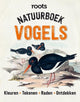 Wurzeln. Naturbuchvögel. 8+