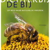 Näher an der Biene. Auf dem Weg zur Natur