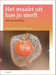 Es ist wichtig, wie du stirbst