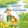 Gijsbert und der Klaterbeek. 4+