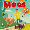 Ollie Moos auf einer geheimen Mission. 7+