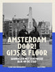 Amsterdam durch! Gijs und Floor.