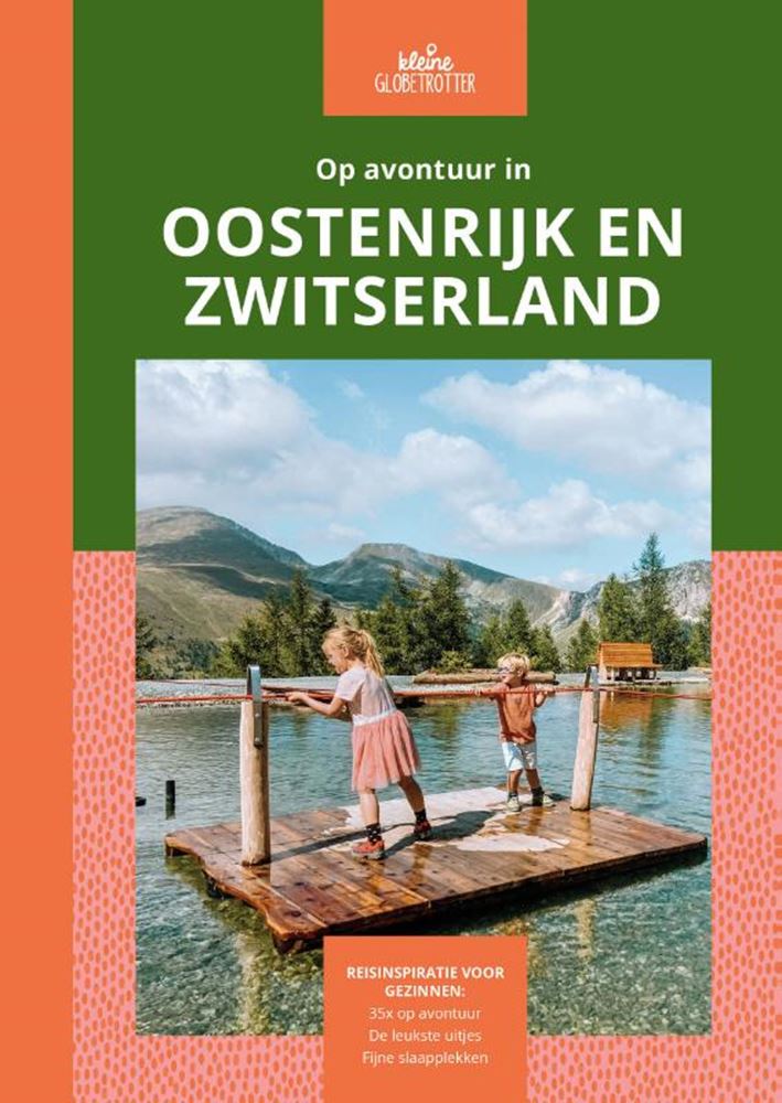 Auf Abenteuer in Österreich und der Schweiz