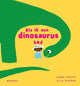 Wenn ich einen Dinosaurier hätte 3+