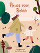 Pause für Robin. Bilderbuch. 4+