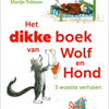Das dicke Buch von Wolf und Hund. 4+