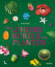 Die geheime Welt der Pflanzen. 9+