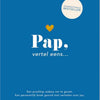 Elma van Vliet erzähl es mir – Papa, erzähl es mir – Tagebuch