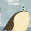Der Pinguin, dem kalt war. 4+