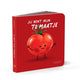 Pappbuch: Du bist meine Tomate. 1+