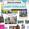Zeit für Momo Amsterdam.