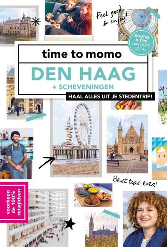 Zeit, Den Haag und Scheveningen zu besuchen.