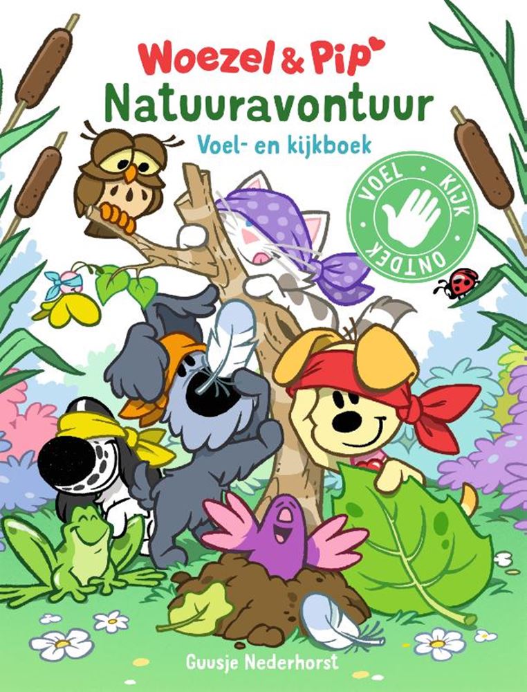 Woezel Pip: Naturabenteuer. fühlen und ki