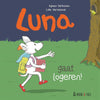Bilderbuch: Luna bleibt! 3+