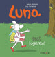 Bilderbuch: Luna bleibt! 3+