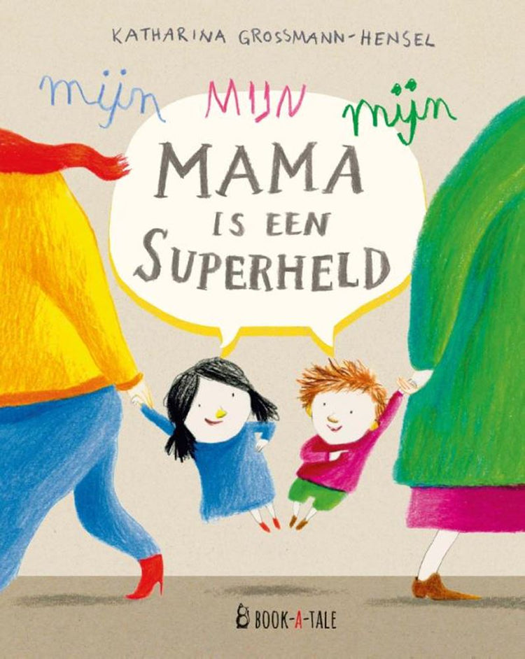 Druck: Meine Mutter ist eine Superheldin 3+
