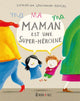 Französisch: ma maman est une super-heroin 3+