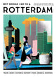 Auf Englisch: Warum sollte ich nach Rotterdam gehen?