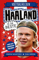 Haaland ist der beste 8+