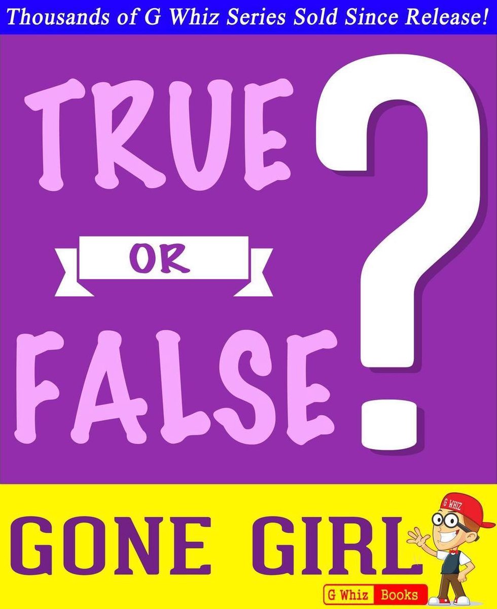 Gwhizbooks.com – Gone Girl – wahr oder falsch?
